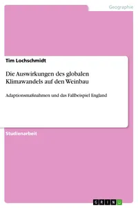 Die Auswirkungen des globalen Klimawandels auf den Weinbau_cover