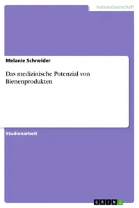 Das medizinische Potenzial von Bienenprodukten_cover
