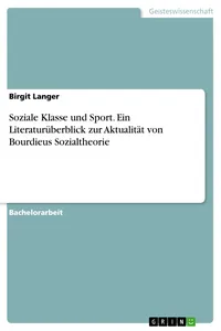 Soziale Klasse und Sport. Ein Literaturüberblick zur Aktualität von Bourdieus Sozialtheorie_cover