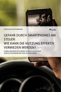 Gefahr durch Smartphones am Steuer. Wie kann die Nutzung effektiv vermieden werden?_cover