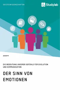 Der Sinn von Emotionen. Die Bedeutung unserer Gefühle für Evolution und Kommunikation_cover