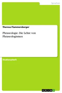 Phraseologie. Die Lehre von Phraseologismen_cover