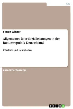 Allgemeines über Sozialleistungen in der Bundesrepublik Deutschland