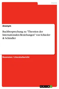 Buchbesprechung zu "Theorien der Internationalen Beziehungen" von Schieder & Schindler_cover