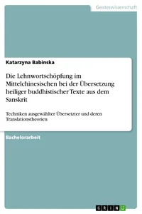 Die Lehnwortschöpfung im Mittelchinesischen bei der Übersetzung heiliger buddhistischer Texte aus dem Sanskrit_cover