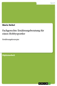 Fachgerechte Ernährungsberatung für einen Hobbysportler_cover