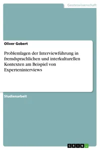 Problemlagen der Interviewführung in fremdsprachlichen und interkulturellen Kontexten am Beispiel von Experteninterviews_cover