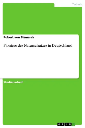 Pioniere des Naturschutzes in Deutschland