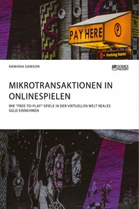 Mikrotransaktionen in Onlinespielen. Wie "Free-to-Play"-Spiele in der virtuellen Welt reales Geld einnehmen_cover