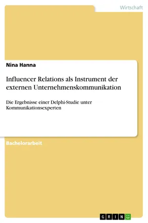 Influencer Relations als Instrument der externen Unternehmenskommunikation