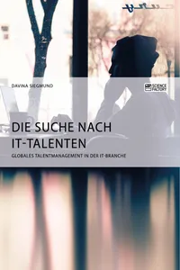 Die Suche nach IT-Talenten. Globales Talentmanagement in der IT-Branche_cover