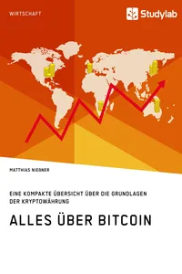 Alles über Bitcoin. Eine kompakte Übersicht über die Grundlagen der Kryptowährung_cover