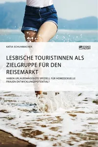Lesbische Touristinnen als Zielgruppe für den Reisemarkt_cover