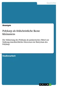 Polykarp als frühchristliche Ikone Kleinasiens_cover