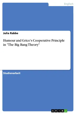 Humour and Grice's Cooperative Principle in "The Big Bang Theory"
