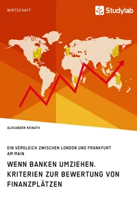 Wenn Banken umziehen. Kriterien zur Bewertung von Finanzplätzen_cover