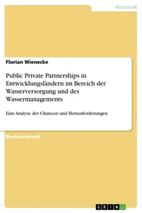 Public Private Partnerships in Entwicklungsländern im Bereich der Wasserversorgung und des Wassermanagements_cover