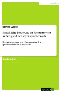 Sprachliche Förderung im Fachunterricht in Bezug auf den Zweitspracherwerb_cover