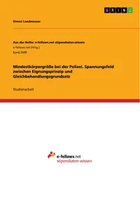 Mindestkörpergröße bei der Polizei. Spannungsfeld zwischen Eignungsprinzip und Gleichbehandlungsgrundsatz_cover
