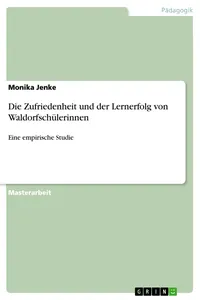 Die Zufriedenheit und der Lernerfolg von Waldorfschülerinnen_cover