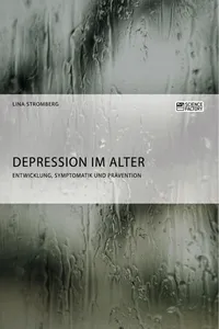 Depression im Alter. Entwicklung, Symptomatik und Prävention_cover