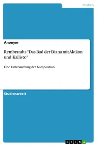Rembrandts "Das Bad der Diana mit Aktäon und Kallisto"_cover