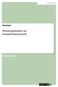 Wochenplanarbeit im Grundschulunterricht_cover