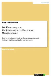Die Umsetzung von Conjoint-Analyseverfahren in der Marktforschung_cover