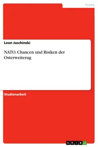 NATO. Chancen und Risiken der Osterweiterug_cover