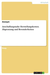 Anschaffungsnahe Herstellungskosten. Abgrenzung und Besonderheiten_cover