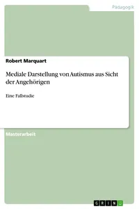 Mediale Darstellung von Autismus aus Sicht der Angehörigen_cover