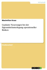 Geplante Neuerungen bei der Eigenmittelunterlegung operationeller Risiken_cover