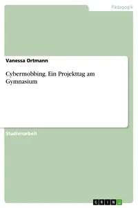 Cybermobbing. Ein Projekttag am Gymnasium_cover