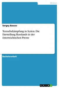 Terrorbekämpfung in Syrien. Die Darstellung Russlands in der österreichischen Presse_cover