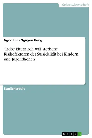 "Liebe Eltern, ich will sterben!" Risikofaktoren der Suizidalität bei Kindern und Jugendlichen