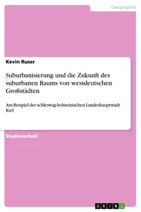 Suburbanisierung und die Zukunft des suburbanen Raums von westdeutschen Großstädten_cover