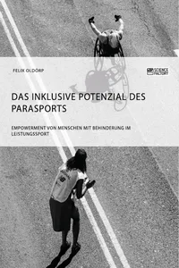 Das inklusive Potenzial des Parasports. Empowerment von Menschen mit Behinderung im Leistungssport_cover