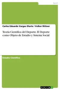 Teoría Científica del Deporte. El Deporte como Objeto de Estudio y Sistema Social_cover