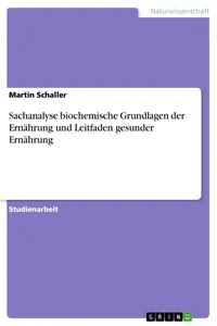 Sachanalyse biochemische Grundlagen der Ernährung und Leitfaden gesunder Ernährung_cover
