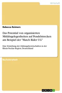 Das Potential von organisierten Mitfahrgelegenheiten auf Pendelstrecken am Beispiel der "Match Rider UG"_cover
