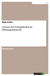 Grenzen der Vertragsfreiheit im Wohnungsmietrecht_cover