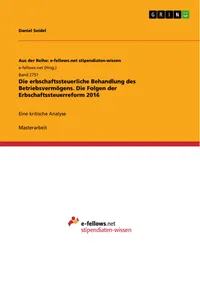 Die erbschaftssteuerliche Behandlung des Betriebsvermögens. Die Folgen der Erbschaftssteuerreform 2016_cover