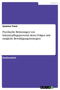 Psychische Belastungen von Intensivpflegepersonal, deren Folgen und mögliche Bewältigungsstrategien_cover