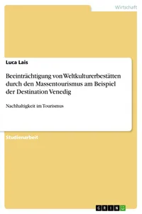 Beeinträchtigung von Weltkulturerbestätten durch den Massentourismus am Beispiel der Destination Venedig_cover