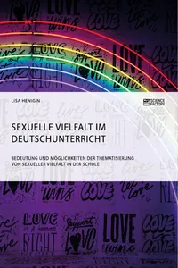 Sexuelle Vielfalt im Deutschunterricht. Bedeutung und Möglichkeiten der Thematisierung von sexueller Vielfalt in der Schule_cover