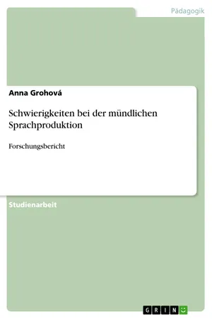 Schwierigkeiten bei der mündlichen Sprachproduktion