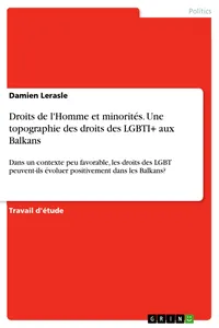 Droits de l'Homme et minorités. Une topographie des droits des LGBTI+ aux Balkans_cover