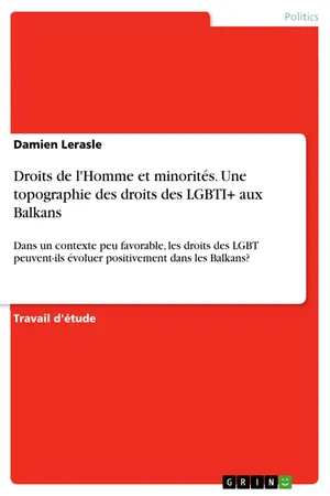 Droits de l'Homme et minorités. Une topographie des droits des LGBTI+ aux Balkans
