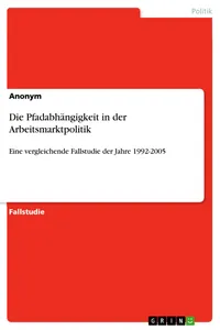 Die Pfadabhängigkeit in der Arbeitsmarktpolitik_cover