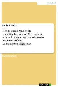 Mobile soziale Medien als Marketing-Instrument. Wirkung von unternehmensbezogenen Inhalten in Instagram auf das Konsumenten-Engagement_cover